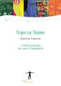 Propos Sur L'Homme ; L'Anthropologie De Jean Gagnepain - Preview