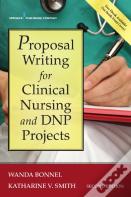 Proposal Writing For Clinical Nursing And Dnp Projects