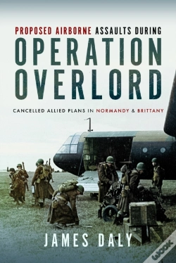 Capa do artigo Proposed Airborne Assaults During Operation Overlord
