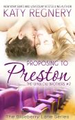 Proposing To Preston
