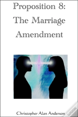 Capa do artigo Proposition 8: The Marriage Amendment