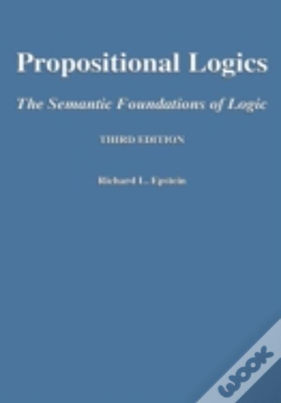 Propositional Logics Third Edition