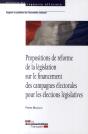 Propositions De Réforme De La Législation Sur Le Financement Des Campagnes Électorales Pour Les Élections Législatives - Preview