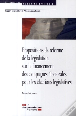 Capa do artigo Propositions De Réforme De La Législation Sur Le Financement Des Campagnes Électorales Pour Les Élections Législatives