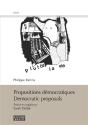 Propositions Démocratiques ; Democratic Proposals - Preview