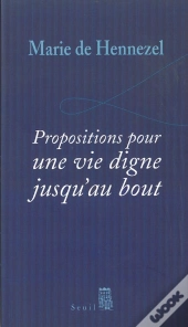 Propositions Pour Une Vie Digne Jusqu'Au Bout