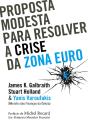 Proposta Modesta Para Resolver A Crise Da Zona Euro - Preview