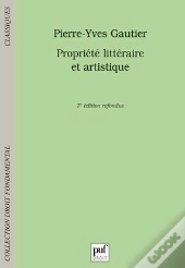 Propriete Litteraire Et Artistique (7e Ed)