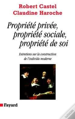 Capa do artigo Propriété Privée, Propriété Sociale, Propriété De Soi : Entretiens Sur La Construction De L'Individu Moderne