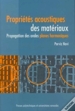 Capa do artigo Propriétés Acoustiques Des Matériaux : Propagation Des Ondes Planes Harmoniques