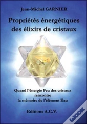 Propriétés Énergetiques Des Élixirs De Cristaux