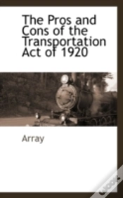 Capa do artigo Pros And Cons Of The Transportation Act Of 1920
