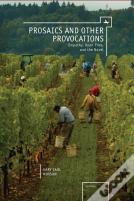 Prosaics And Other Provocations