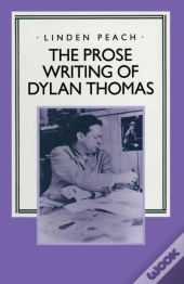 Prose Writing Of Dylan Thomas