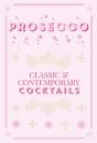 Prosecco Cocktails - Preview