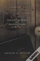 Prosecuting International Crimes