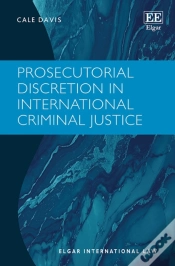 Capa do artigo Prosecutorial Discretion In International Criminal Justice