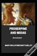 Proserpine And Midas Annotated