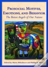 Prosocial Motives, Emotions, And Behavior