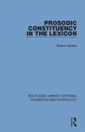 Prosodic Constituency In The Lexicon