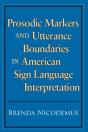 Prosodic Markers And Utterance Boundaries In American Sign Language Interpretation - Preview