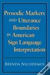 Capa do artigo Prosodic Markers And Utterance Boundaries In American Sign Language Interpretation