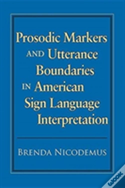 Capa do artigo Prosodic Markers And Utterance Boundaries In American Sign Language Interpretation