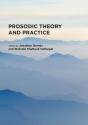 Prosodic Theory And Practice - Preview