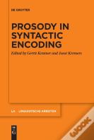 Prosody In Syntactic Encoding