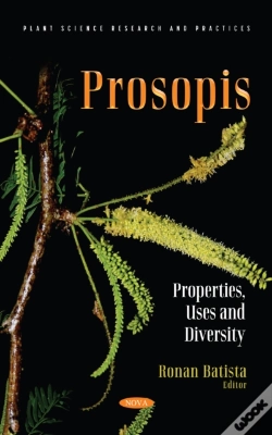 Capa do artigo Prosopis: Properties, Uses And Diversity