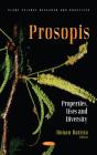 Prosopis: Properties, Uses And Diversity - Preview