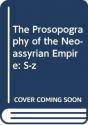 Prosopography Neo-Assyrian Empire Vol - Preview