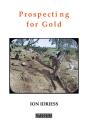 Prospecting For Gold - Preview