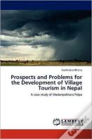 Prospects And Problems For The Development Of Village Tourism In Nepal
