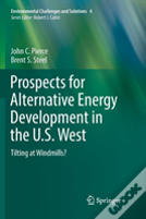 Prospects For Alternative Energy Development In The U.S. West