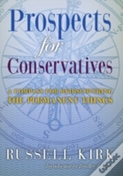 Capa do artigo Prospects For Conservatives: A Compass For Rediscovering The Permanent Things