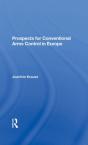 Prospects For Conventional Arms Control In Europe - Preview