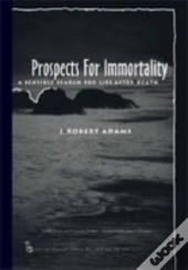 Prospects For Immortality