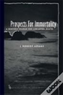 Prospects For Immortality