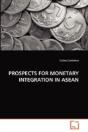 Prospects For Monetary Integration In As - Preview