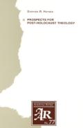 Prospects For Post-Holocaust Theology