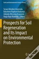 Prospects For Soil Regeneration And Its Impact On Environmental Protection