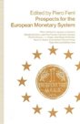 Prospects For The European Monetary System - Preview