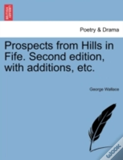 Capa do artigo Prospects From Hills In Fife. Second Edition, With Additions, Etc.