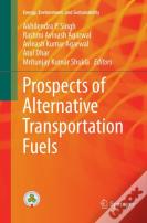 Prospects Of Alternative Transportation Fuels