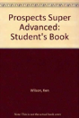Prospects Super Advancedstudent'S Book - Preview