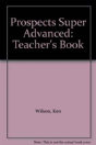 Prospects Super Advancedteacher'S Book - Preview