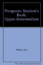 Prospectsstudent'S Book: Upper-Intermediate - Preview