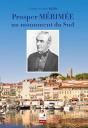 Prosper Mérimée : Un Monument Du Sud - Preview