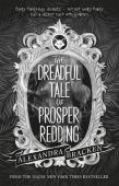 Prosper Redding: The Dreadful Tale Of Prosper Redding
